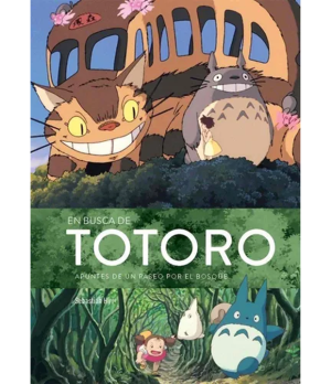 En busca de Totoro. Apuntes de un paseo por el bosque.